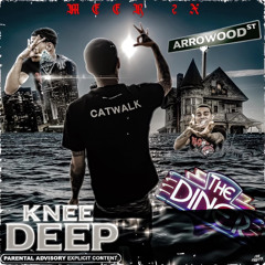 “Knee Deep”