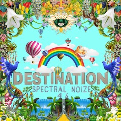 SPECTRAL NOIZE - DESTINATION EPISODE 46 - ENCYCLOPEDIA