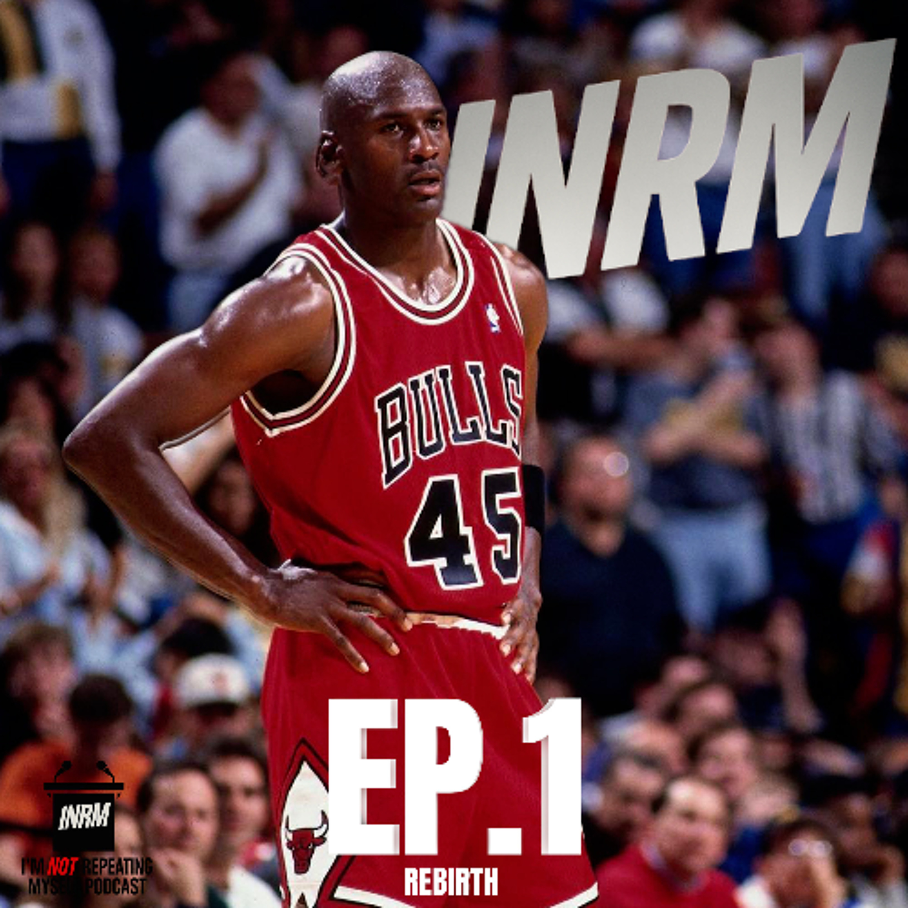 I\'m Not Repeating Myself Podcast