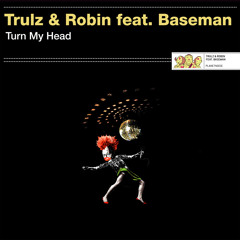 Turn My Head (Club Version) [feat. Baseman]