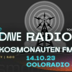 DAVE Radio 2023 - Tag 9 - Kosmonauten FM - SA 14.10.