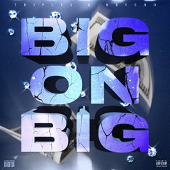 Big On Big(feat. RbVeno)