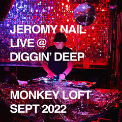 Live @ Diggin Deep, Monkey Loft (September 2022) [download enabled]