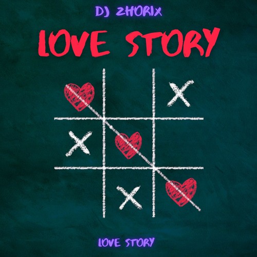 Stream Love story by Zhorix | Listen online for free on SoundCloud