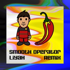 Smooth Operator Remix - Liyah