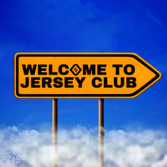 Welcome To Jersey Club (Mix)