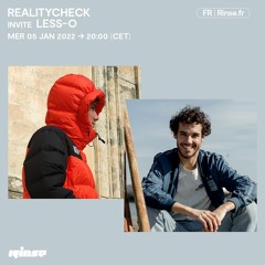 Realitycheck invite Less-O - 05 Janvier 2022