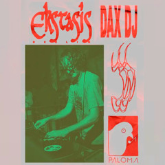 Dax DJ - Ekstasis Paloma Berlin Tribute 26.04.2025