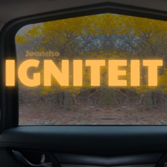 IGNITEIT - Juancho