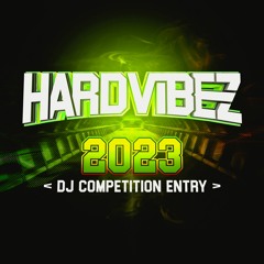 HARDVIBEZ 2023 DJ COMPETITION ENTRY - ROSSER