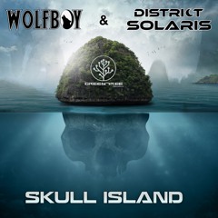 Wolfboy & District Solaris - Skull Island [Out NOW]