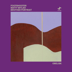Exclusive Premiere: Footshooter "Obelisk" feat. Natty Wylah & brother portrait [Tru Thoughts]