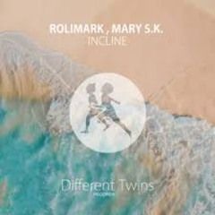 Roly Mark.Mary S.K - Incline