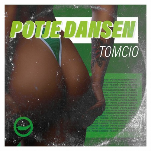 Tomcio - Potje Dansen