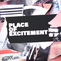 6Tan - Place Of Excitement