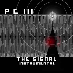 P C III + The Signal (Instrumental)