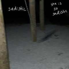 sadistic - p. malloy