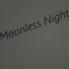moonless Night (Demo with MVS on drum)