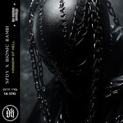 SPDY x BIONIC BAMBI - Hinnom Of Hell [Free Download]
