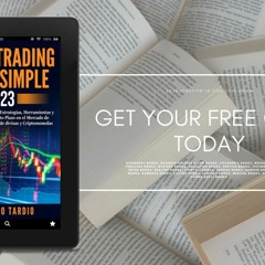 Swing Trading Hecho Simple: Guía para principiantes a las Estrategias, Herramientas y Tácticas