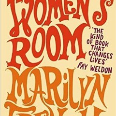 PDF/Ebook The Women's Room BY : Marilyn French