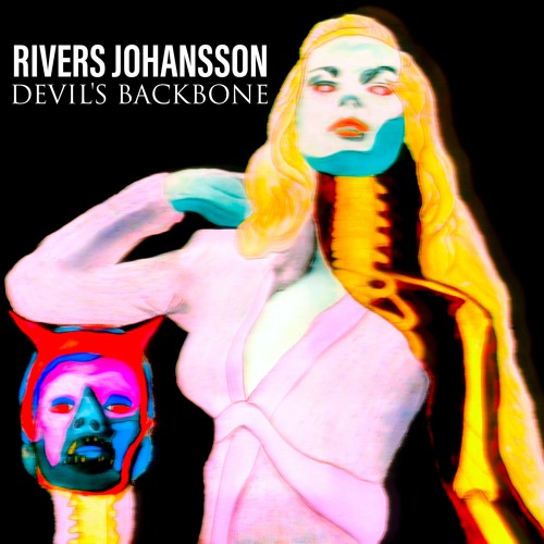 Rivers Johansson - Devil's Backbone