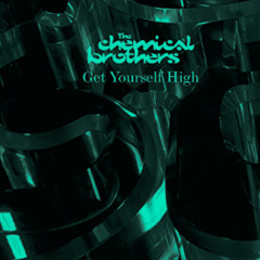 The Chemical Brothers - Get Yourself High (Neon Frost edit)