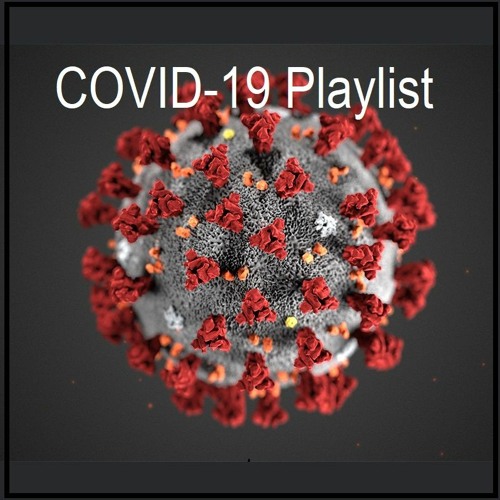 COVID-19 Episode Playlist