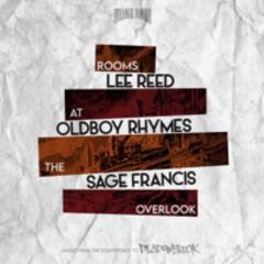 "ROOMS AT THE OVERLOOK" - Lee Reed x OldBoy Rhymes x Sage Francis (produced by Mopes)