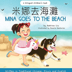 Read KINDLE 📔 Mina Goes to the Beach (Written in Traditional Chinese, English and Pi