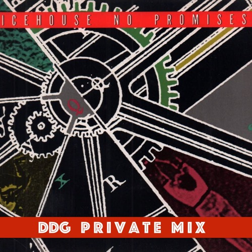 Icehouse - No Promises (Voice Filtered Due To SC) - FREE DOWNLOAD