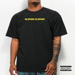 "SUPER DUPER" ft. KonnectKellz Prod. CEDES