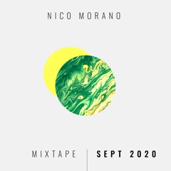 Nico Morano - SEPTEMBER 2020 - MIXTAPE