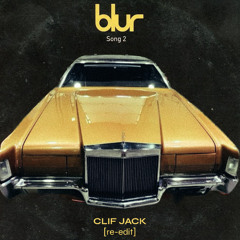 Song 2 - Blur (Clif Jack Edit) I FREE DOWNLOAD I