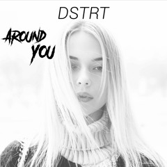 AROUND YOU