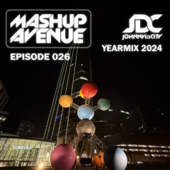 Mashup Avenue 026 - Yearmix 2024 (Mashup Pack included)
