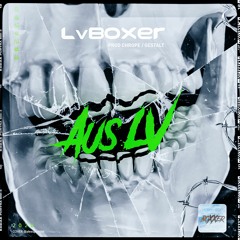 Aus LV (prod. CHROPE)