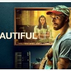 A Beautiful Life (2023) FullMovie MP4/720p 3646143