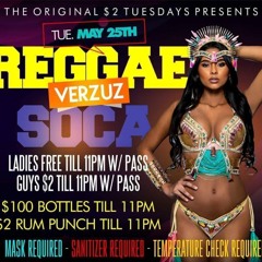 Sk Movements w Nitro @(Reggae vs Soca) 2 Dollar Tuesday May 25 2021