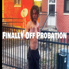 Stunna2Fly - Finally Off Probation