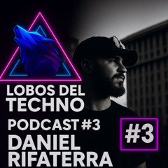Lobos del Techno Podcast epsiodio 3