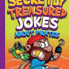 Pdf book Secretly Treasured Jokes about Pirates (Just for Laughs)