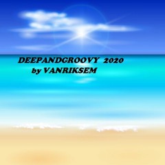 DEEPANDGROOVY VANRIKSEM 2020