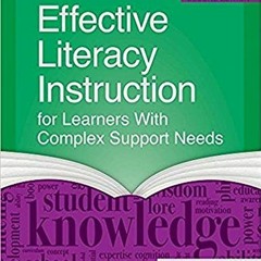 ( ti9 ) Effective Literacy Instruction for Learners with Complex Support Needs by  Susan R. Copeland
