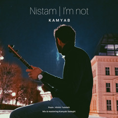 Nistam | I’m not