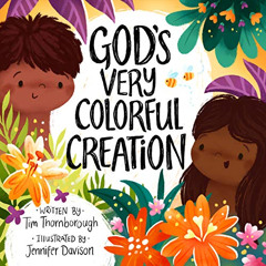 ACCESS EBOOK 📌 God's Very Colorful Creation (Very Best Bible Stories) by  Tim Thornb