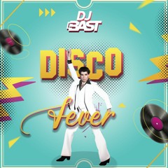Dj Bast - Disco Fever