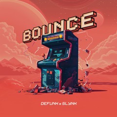 Defunk x Slynk - Bounce
