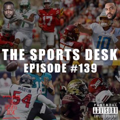 The Sports Desk Episode 139