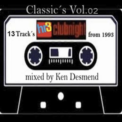 Hr3 Clubnight Classic´s Vol.o2 Mixed By Ken Desmend Year 93